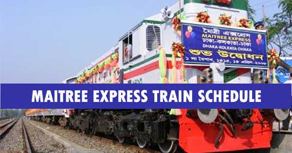 Maitree Express Train Schdule and Ticket price