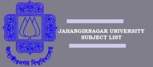 Jahangirnagar University Subject List