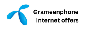 Grameenphone Internet Offers
