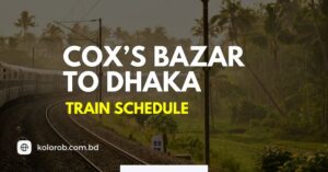 coxs bazar to dhaka train schedule